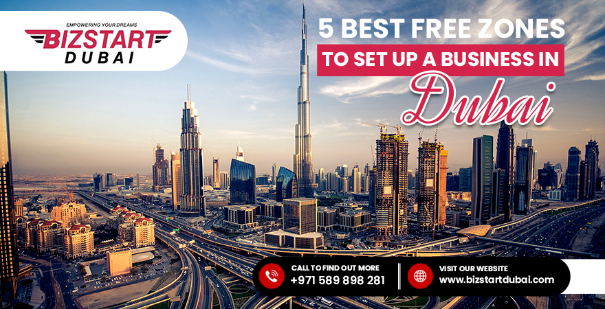 Free Zones to Set up a Business in UAE