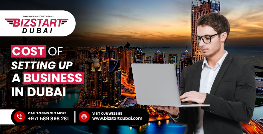 Cost of Setting up a Business in Dubai