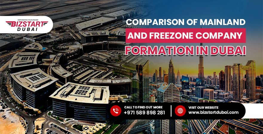 Mainland and Free Zone Company Formation in Dubai